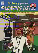 Funny leaving card inspired by Apple TV’s hit series; Severance. created by Jimmy James