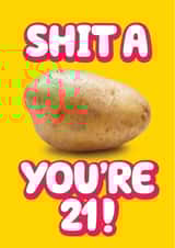 Shit a potato funny 21st birthday card created by Daft cards