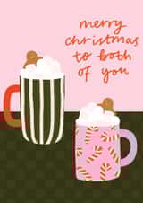 Cute Christmas Card - Both Of You - Hot Chocolate Mugs created by Lydia Southgate