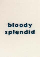 Cute Congratulations Card - Bloody Splendid - Embroidery created by Sparklymouse