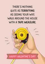 Funny Valentine’s Day Card - For Wife - Tape Measure created by Evie Garnett Designs