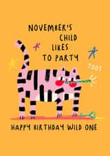 Fun November Birthday Card for Everyone
Wild one created by NICHOLA COWDERY ILLUSTRATIONS 