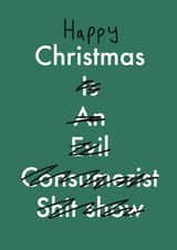 Funny Christmas Card - Evil Consumerist Shit Show - Typography created by OBJECTABLES