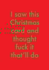 Funny Christmas Card - Fuck It - That'll Do created by OBJECTABLES