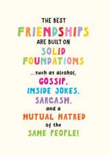 Funny Birthday Card - The Best Friendships Are Built On - Typography created by Artsy Gift Co