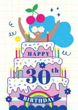 Happy Birthday Card For 30th Birthday - Rainbow Cake - Birthday Girl -Thirty created by Creative Joy