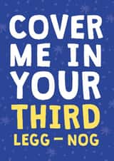 Funny Christmas Card - Third Legg-Nog - Naughty created by Cookie Design