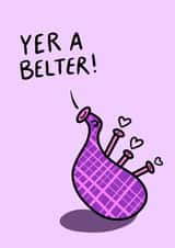 Cute Anniversary/Valentine's Day Card - Yer A Belter! - Bagpipe created by Greetin’ Cards UK