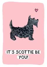 Cute Birthday/Anniversary Card - Scottie Dog - It's Scottie Be You! created by Meg Lillicrap Studio