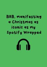 Funny Christmas Card - Spotify Wrapped - Manifesting created by @Laura Lonsdale Designs