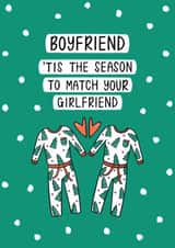 Funny Christmas Card - For Boyfriend - Matching Christmas Pyjamas created by Muses & May 