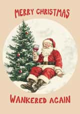 Funny rude Wankered Father Christmas - drunk Santa created by Giddy Kipper