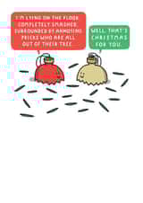 Funny Christmas Card - Surrounded by Annoying Pricks - Smashed Baubles created by mungo and shoddy