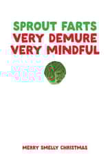 Funny Christmas Card - Smelly Sprout Farts - Very Demure Very Mindful created by Filthy Sentiments