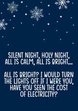 Funny Christmas Card - Electricity Costs - Silent Night created by Filthy Sentiments