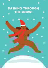 Cheeky Christmas Card - For Her - Dashing Through The Snow created by Stormy Knight