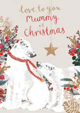 Cute Christmas Card - For Mummy - Mum And Little Polar Bear created by Louise Tiler