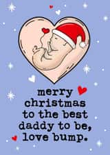 Cute Christmas Card - Daddy To Be - From The Bump created by Mrs Best Paper Co.