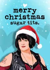 Funny Christmas Card - Nessa - Merry Christmas Sugar Tits created by Tilly & Me