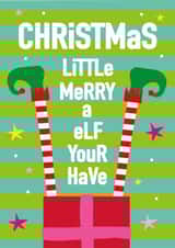 cute elf Christmas card- have your elf a merry little Christmas created by Alice + Ivy
