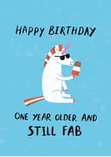 Funny Birthday Card - One Year Older - Still Fab created by Dandelion Stationery