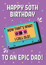 Funny Birthday Card - Epic Dad - 50th - Cassette Tape created by Blush & Blossom 
