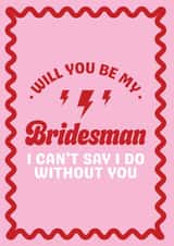 Fun Wedding Card - Will You Be My Bridesman - Wavy Pattern created by Blush & Blossom 
