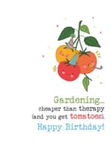 Funny Birthday Card - Gardening - Tomatoes created by Dandelion Stationery