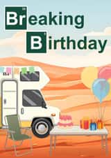 Breaking Bad Birthday Card - Netflix Show - Cake created by Designs By Andy