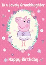 Peppa Pig Birthday Card For Granddaughter – Lovely Ballerina created by Danilo