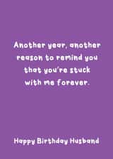Funny Birthday Card - For Husband - Stuck With Me Forever created by @Laura Lonsdale Designs