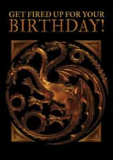 House Of The Dragon Birthday Card – Get Fired Up! created by Danilo