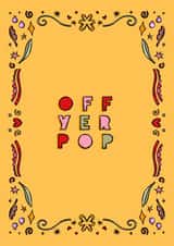 Pretty New Job Card - Off Yer Pop - Northern created by Freya Niamh Design