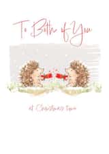 Cute hedgehog Christmas card to send to a couple -To Both Of You friends family created by REBECCA MCCULLOCH