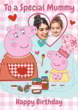 Personalised Birthday Photo Card created by Danilo - Peppa Pig Personalised Birthday Photo Card For Mummy