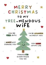 Merry Christmas to my Treemendous Wife - Funny Xmas Card for Wife created by Pip & Elwood