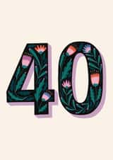 Pretty 40th Birthday Card - For Her - Flowers created by Christine Cuddihy Illustration
