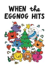 Funny Christmas Card - Mr. Men - When The Eggnog Hits created by Mr. Men
