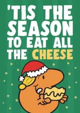 Cute Christmas Card - 'Tis The Season To Eat All The Cheese - Mr. Men created by Mr. Men
