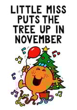 Cute Christmas Card - Mr. Men - Little Miss Puts The Tree Up In November created by Mr. Men