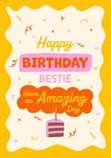 Cute Birthday Card - For Friend - Bestie created by Kamiya Chirodian