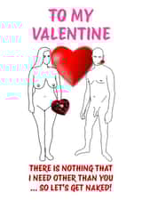 Valentine's Card - Unisex - Nothing I need more created by Berrimans Bare All