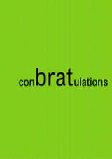 Funny Brat Charli XCX Congratulations Card - conbratulations created by GirlsGottaGreet
