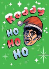 Roddy Ho Ho Ho - Funny Slow Horses Christmas Card - ideal for fans of the show. created by Card Lizard