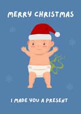 Funny Christmas Card from Baby, New Mum or Dad Christmas Card from daughter, son created by Lucky Jems Gifts