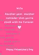 Cute Valentine's Day - For Wife - Stuck With Me Forever created by @Laura Lonsdale Designs