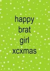 Fun Christmas Card - Brat Girl - Charli XCX created by Cards from Designers