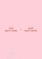 Funny Galentine’s Day Card - Book Boyfriends Over Real Boyfriends created by Kate Everett