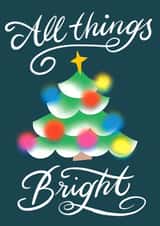 Cute Christmas Card - All Things Bright - Lettering created by Seb Sells
