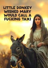 Funny Christmas Card - Little Donkey - Taxi created by Filthy Sentiments